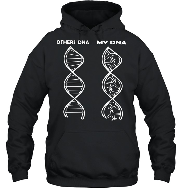 Others Dna my Dna shirt Unisex Hoodie