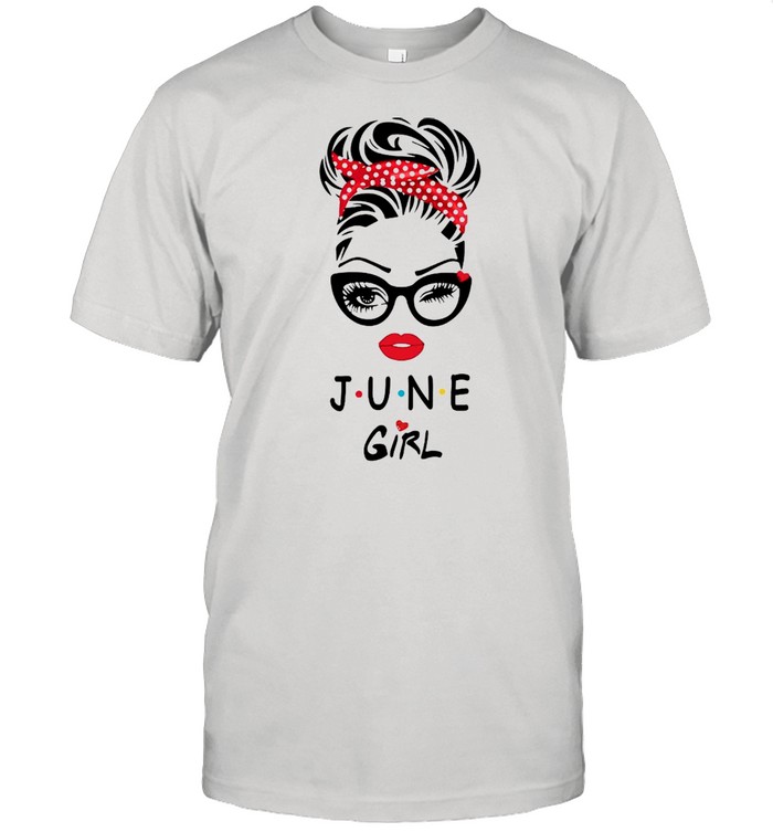 June Girl Friend Show TV 2021 shirt