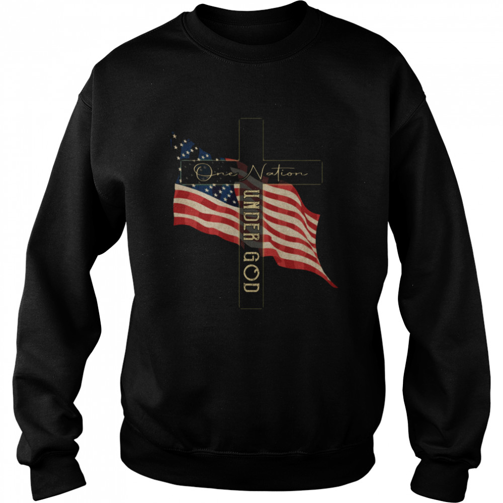 One Nation Under God shirt Unisex Sweatshirt