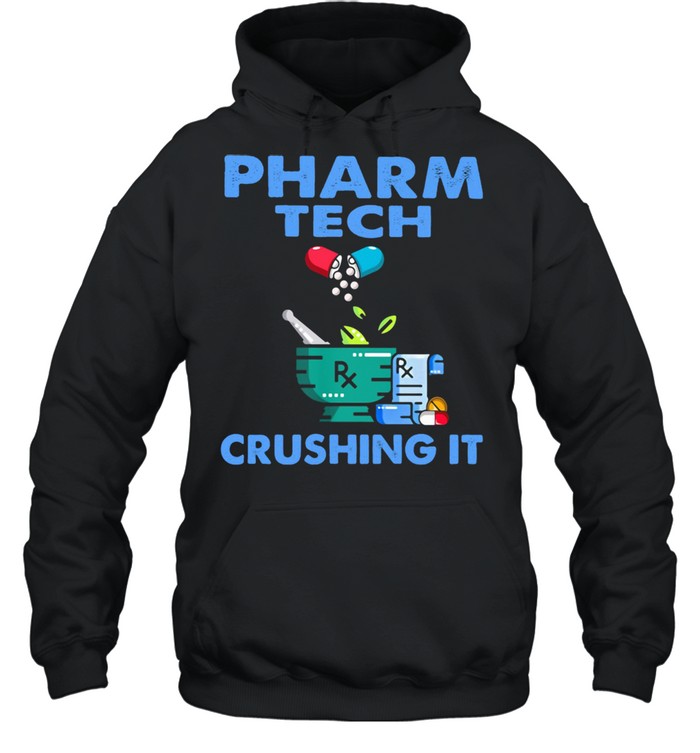 Pharmacist Tech Crushing It  Unisex Hoodie