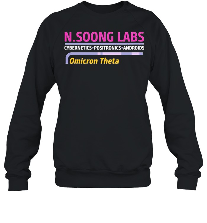 N.soong Labs Cybernetics Positronics Androids Omicron Theta  Unisex Sweatshirt