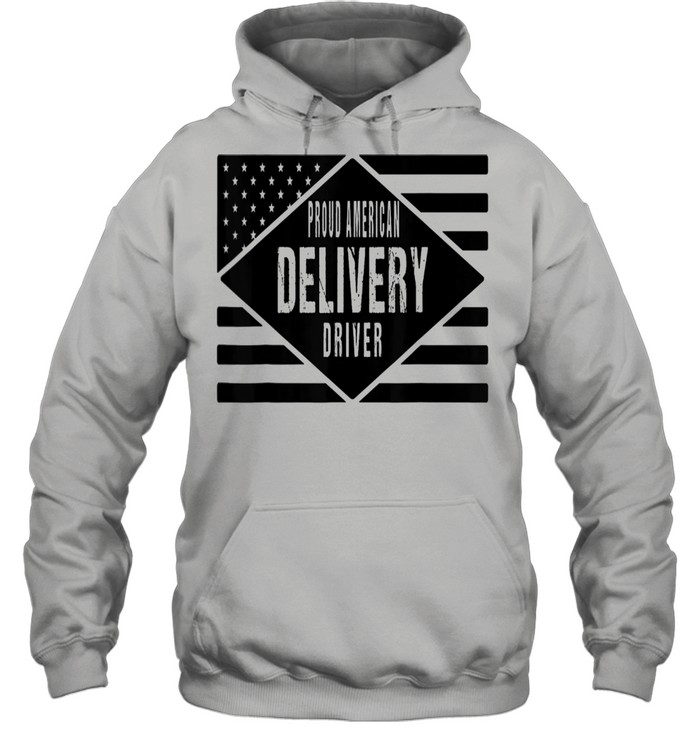 Proud American Delivery Driver Patritotic US Flag  Unisex Hoodie