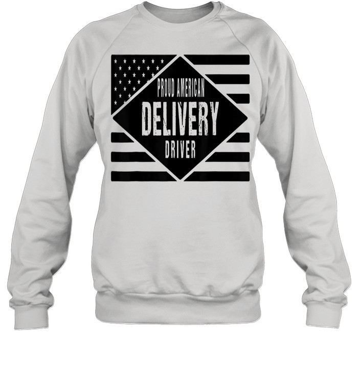 Proud American Delivery Driver Patritotic US Flag  Unisex Sweatshirt