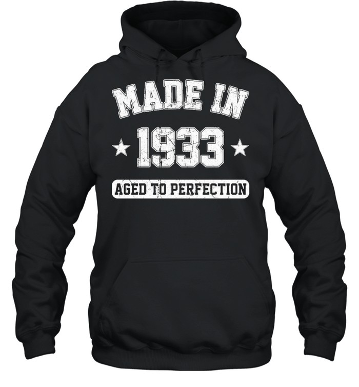 Made In 1933 aged to perfection shirt Unisex Hoodie