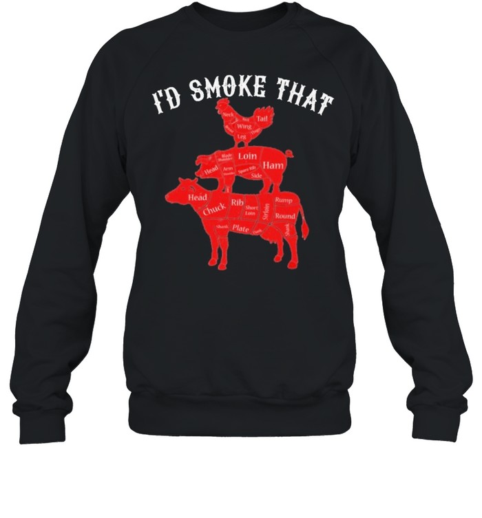 Id smoke that chicken and pig and cow shirt Unisex Sweatshirt