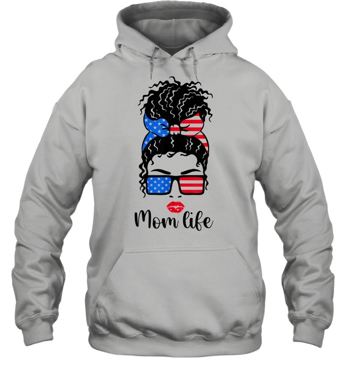 Mom Life 4th of July American Flag Mother’s Day  Unisex Hoodie