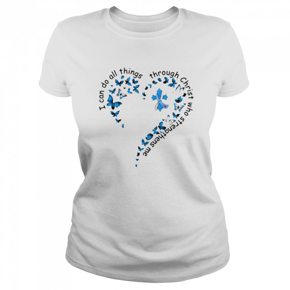 I Can Do All Things Through Christ Who Strengthens Me Cancer Heart Butterfly T-shirt Classic Women's T-shirt