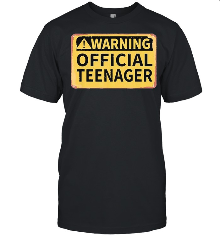 Warning Official Teenager shirt
