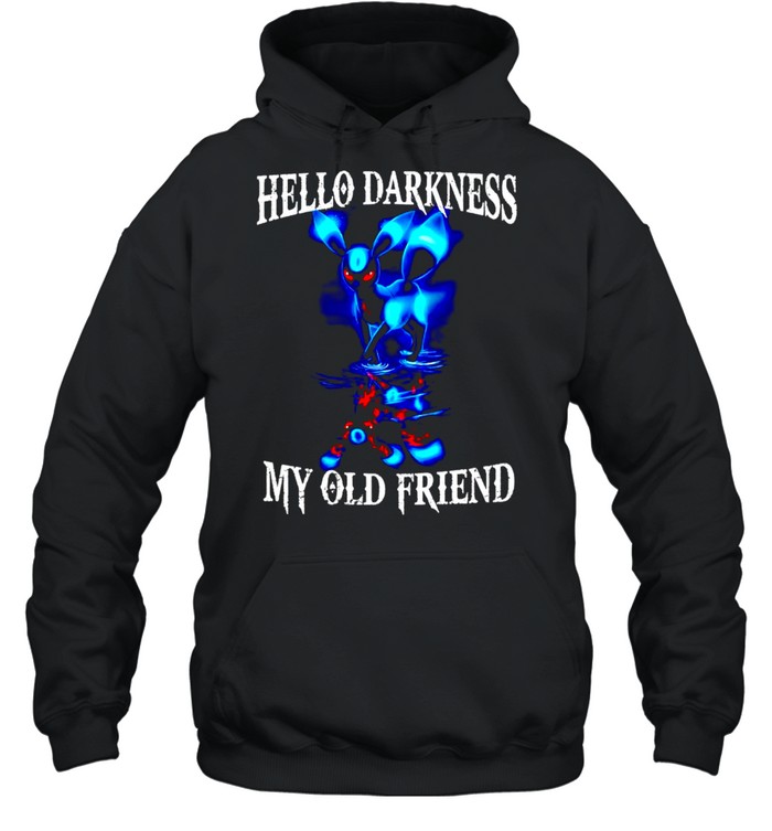 Hello darkness my old friend shirt Unisex Hoodie