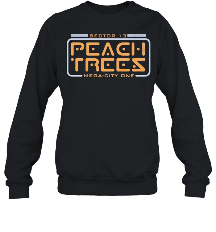 Dredd movie megacity peach trees shirt Unisex Sweatshirt