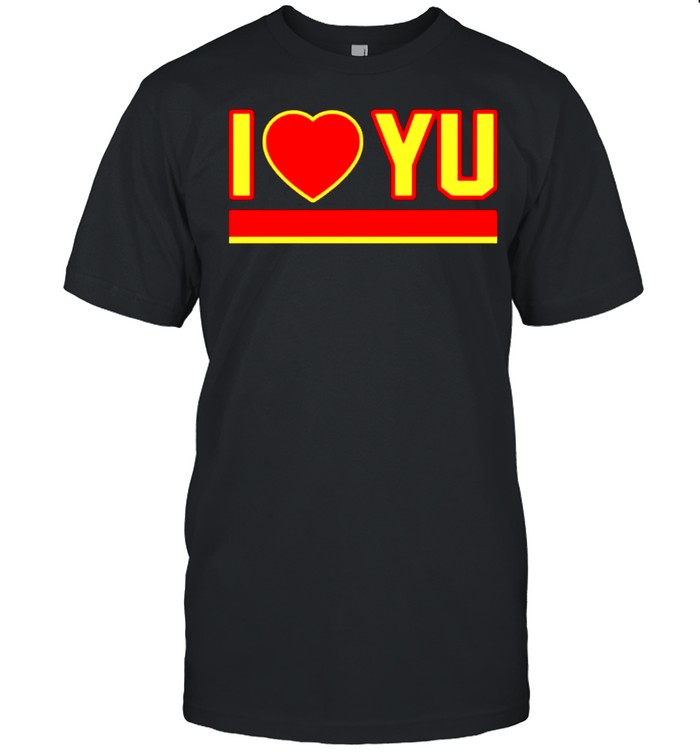 I love Yu shirt