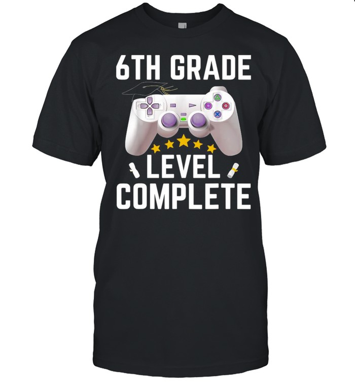 6 Th Grade Level Complete Gamer Class Of 2021 Shirt