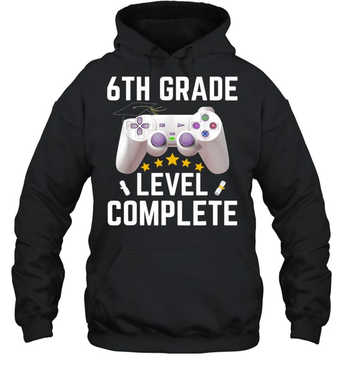 6 Th Grade Level Complete Gamer Class Of 2021  Unisex Hoodie