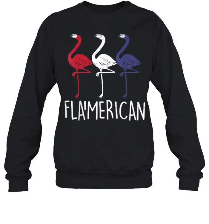 Flamerican Flamingo US American Flag 4th July T- Unisex Sweatshirt