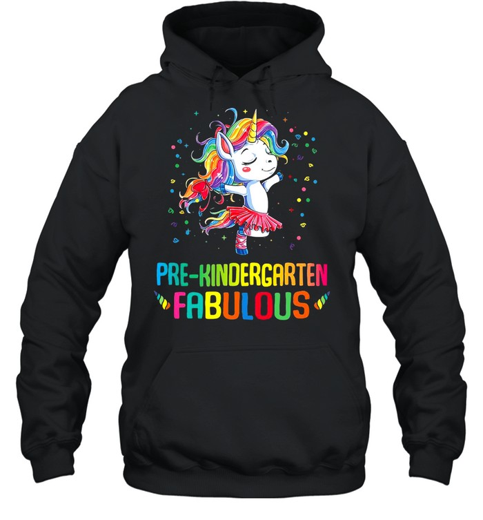 Unicorn Pre-Kindergarten Fabulous T-shirt Unisex Hoodie