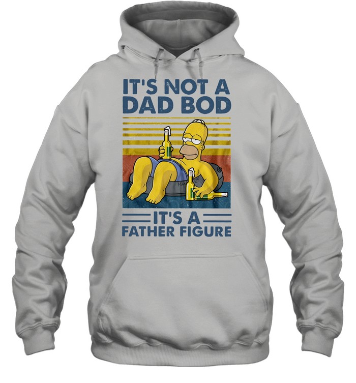 Homer Simpson It's Not A Dad Bod It's A Father Figure Vintage shirt Unisex Hoodie