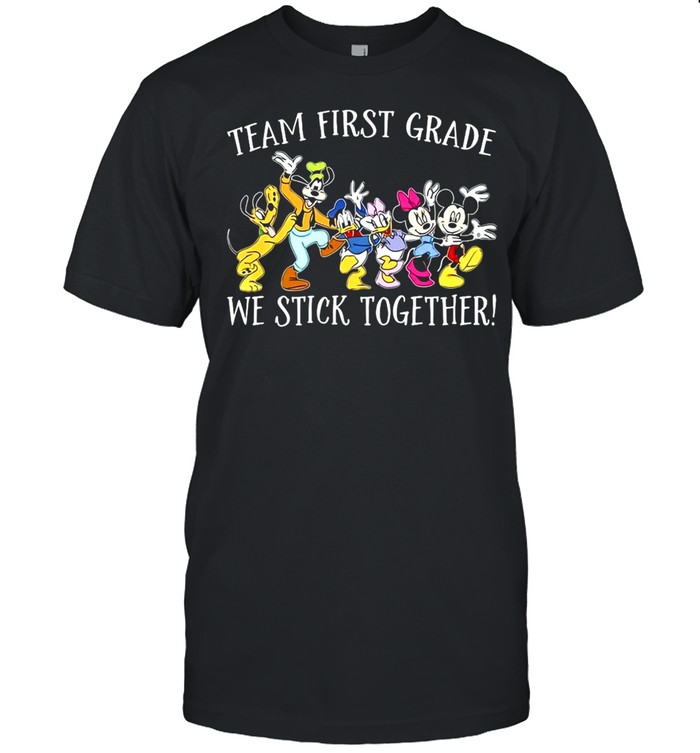 Disney Mickey Mouse Team First Grade We stick Together T-shirt
