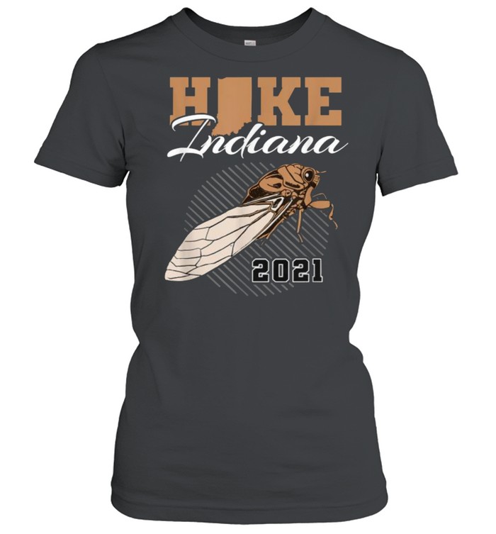 Hike Indiana Cicada Brood X 2021 T- Classic Women's T-shirt
