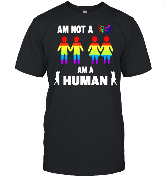 Am not a LGBT am a human shirt