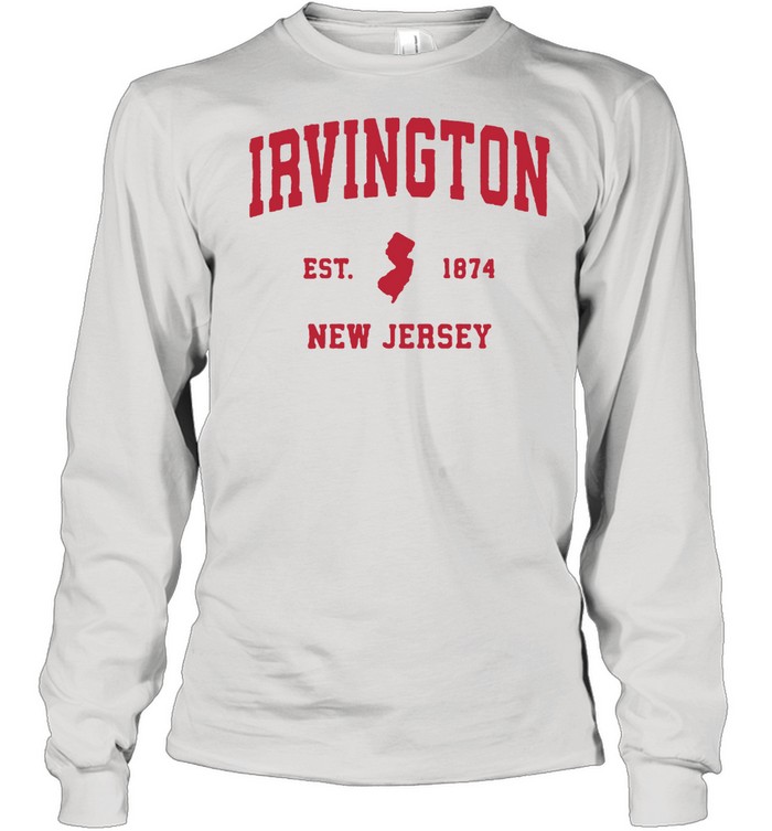 Irvington New Jersey 1874 NJ Vintage Sports  Long Sleeved T-shirt