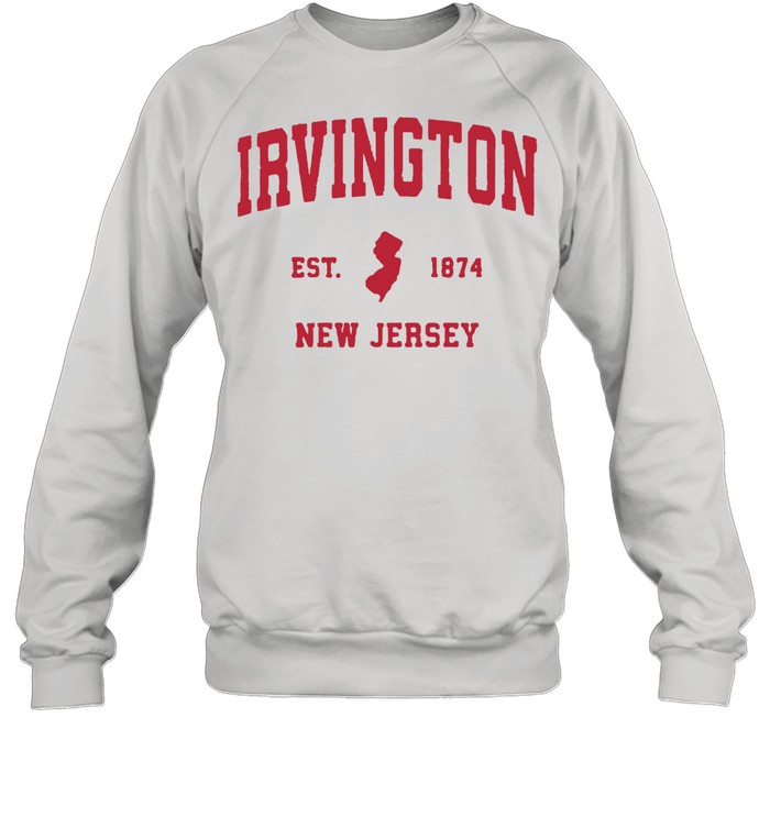 Irvington New Jersey 1874 NJ Vintage Sports  Unisex Sweatshirt