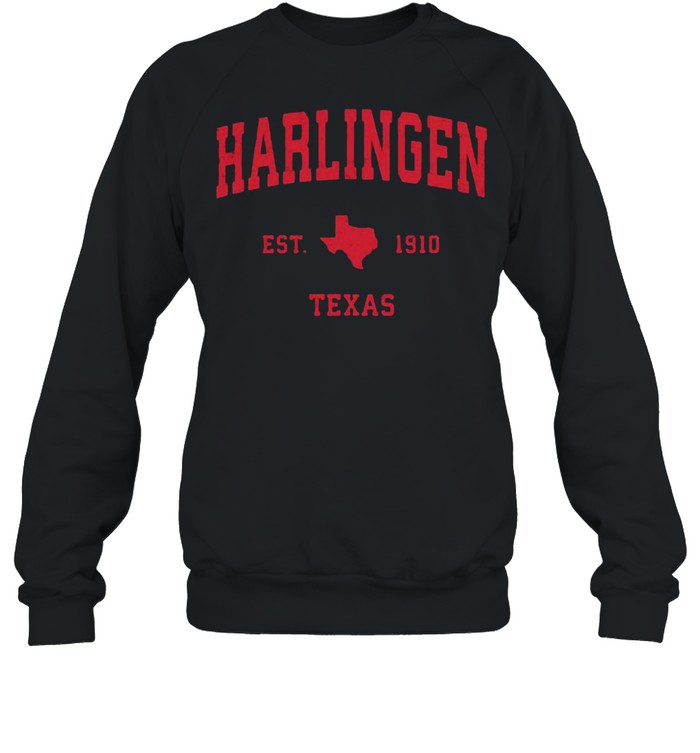 Harlingen Texas TX Est 1910 Vintage Sports T- Unisex Sweatshirt