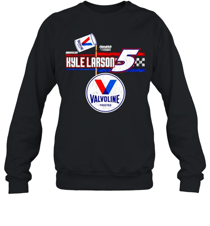 Kyle Larson Hendrick Motorsports Team Valvoline shirt Unisex Sweatshirt