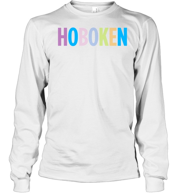 Hoboken New Jersey Colorful Type shirt Long Sleeved T-shirt