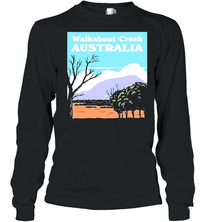 Walkabout creek Australia shirt Long Sleeved T-shirt
